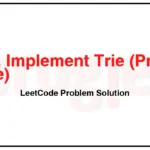 208-Implement-Trie-Prefix-Tree-LeetCode-Problem-Solution