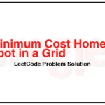 2087-Minimum-Cost-Homecoming-of-a-Robot-in-a-Grid-LeetCode-Problem-Solution