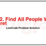 2092-Find-All-People-With-Secret-LeetCode-Problem-Solution