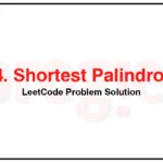 214-Shortest-Palindrome-LeetCode-Problem-Solution