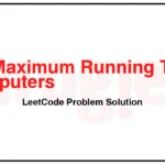 2141-Maximum-Running-Time-of-N-Computers-LeetCode-Problem-Solution
