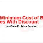 2144-Minimum-Cost-of-Buying-Candies-With-Discount-LeetCode-Problem-Solution