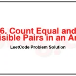 2176-Count-Equal-and-Divisible-Pairs-in-an-Array-LeetCode-Problem-Solution