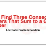 2177-Find-Three-Consecutive-Integers-That-Sum-to-a-Given-Number-LeetCode-Problem-Solution