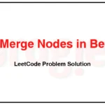 2181-Merge-Nodes-in-Between-Zeros-LeetCode-Problem-Solution