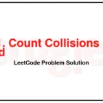 2211-Count-Collisions-on-a-Road-LeetCode-Problem-Solution