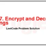 2227-Encrypt-and-Decrypt-Strings-LeetCode-Problem-Solution