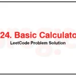 224-Basic-Calculator-LeetCode-Problem-Solution