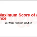 2242-Maximum-Score-of-a-Node-Sequence-LeetCode-Problem-Solution