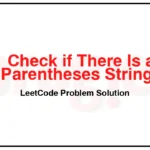 2267-Check-if-There-Is-a-Valid-Parentheses-String-Path-LeetCode-Problem-Solution