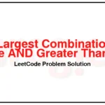 2275-Largest-Combination-With-Bitwise-AND-Greater-Than-Zero-LeetCode-Problem-Solution