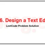 2296-Design-a-Text-Editor-LeetCode-Problem-Solution