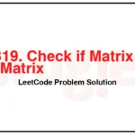 2319-Check-if-Matrix-Is-X-Matrix-LeetCode-Problem-Solution