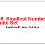 2336-Smallest-Number-in-Infinite-Set-LeetCode-Problem-Solution