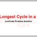 2360-Longest-Cycle-in-a-Graph-LeetCode-Problem-Solution