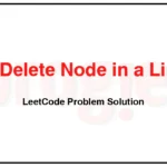 237-Delete-Node-in-a-Linked-List-LeetCode-Problem-Solution