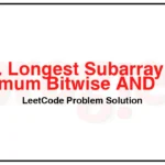 2419-Longest-Subarray-With-Maximum-Bitwise-AND-LeetCode-Problem-Solution