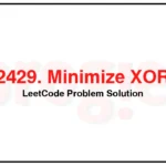 2429-Minimize-XOR-LeetCode-Problem-Solution