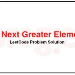 2454-Next-Greater-Element-IV-LeetCode-Problem-Solution