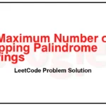 2472-Maximum-Number-of-Non-overlapping-Palindrome-Substrings-LeetCode-Problem-Solution