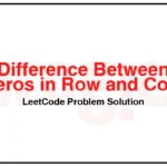 2482-Difference-Between-Ones-and-Zeros-in-Row-and-Column-LeetCode-Problem-Solution