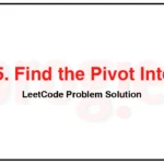 2485-Find-the-Pivot-Integer-LeetCode-Problem-Solution