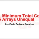 2499-Minimum-Total-Cost-to-Make-Arrays-Unequal-LeetCode-Problem-Solution