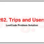 262-Trips-and-Users-LeetCode-Problem-Solution