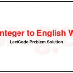 273-Integer-to-English-Words-LeetCode-Problem-Solution