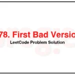 278-First-Bad-Version-LeetCode-Problem-Solution