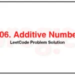 306-Additive-Number-LeetCode-Problem-Solution