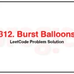 312-Burst-Balloons-LeetCode-Problem-Solution