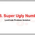 313-Super-Ugly-Number-LeetCode-Problem-Solution