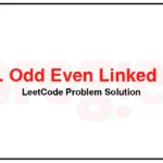 328-Odd-Even-Linked-List-LeetCode-Problem-Solution