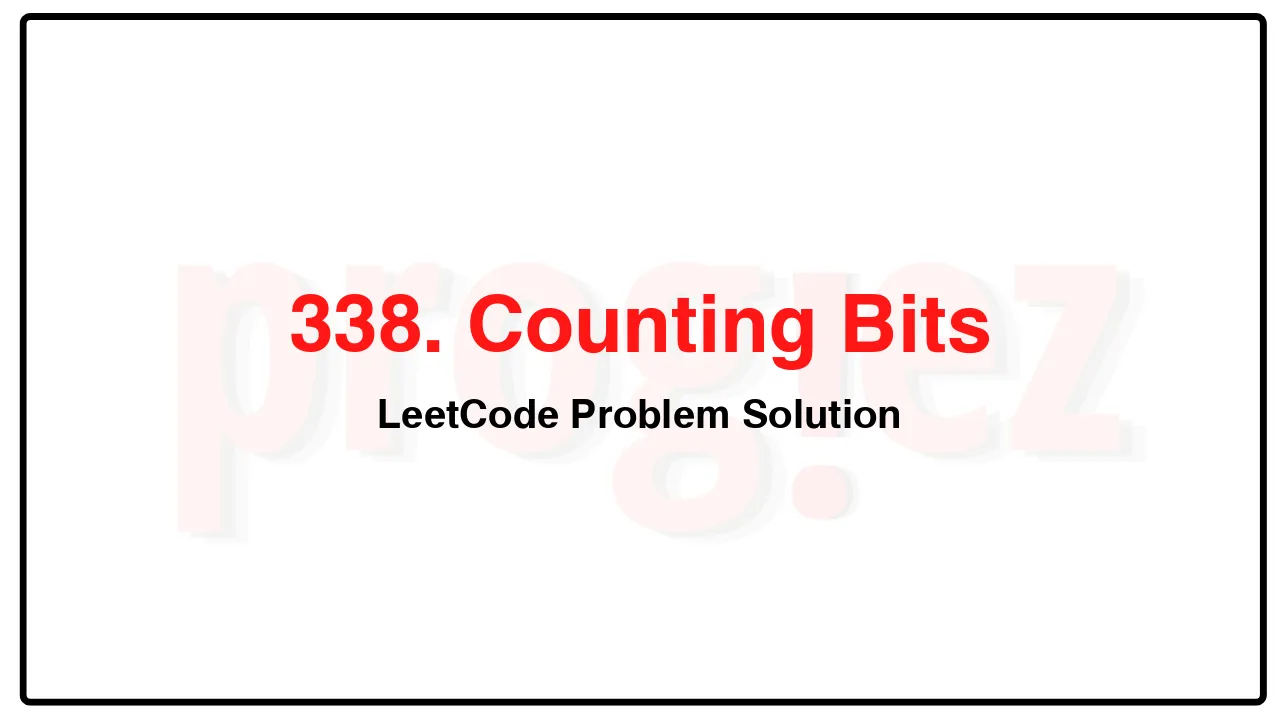 338. Counting Bits LeetCode Solution image