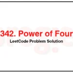 342-Power-of-Four-LeetCode-Problem-Solution