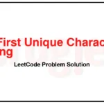 387-First-Unique-Character-in-a-String-LeetCode-Problem-Solution