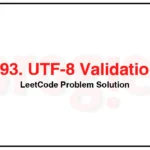 393-UTF-8-Validation-LeetCode-Problem-Solution