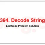 394-Decode-String-LeetCode-Problem-Solution