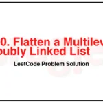 430-Flatten-a-Multilevel-Doubly-Linked-List-LeetCode-Problem-Solution