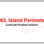 463-Island-Perimeter-LeetCode-Problem-Solution