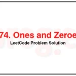 474-Ones-and-Zeroes-LeetCode-Problem-Solution