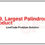 479-Largest-Palindrome-Product-LeetCode-Problem-Solution