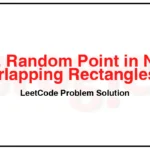 497-Random-Point-in-Non-overlapping-Rectangles-LeetCode-Problem-Solution