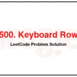 500-Keyboard-Row-LeetCode-Problem-Solution