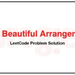 526-Beautiful-Arrangement-LeetCode-Problem-Solution