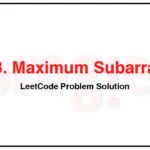 53-Maximum-Subarray-LeetCode-Problem-Solution-2