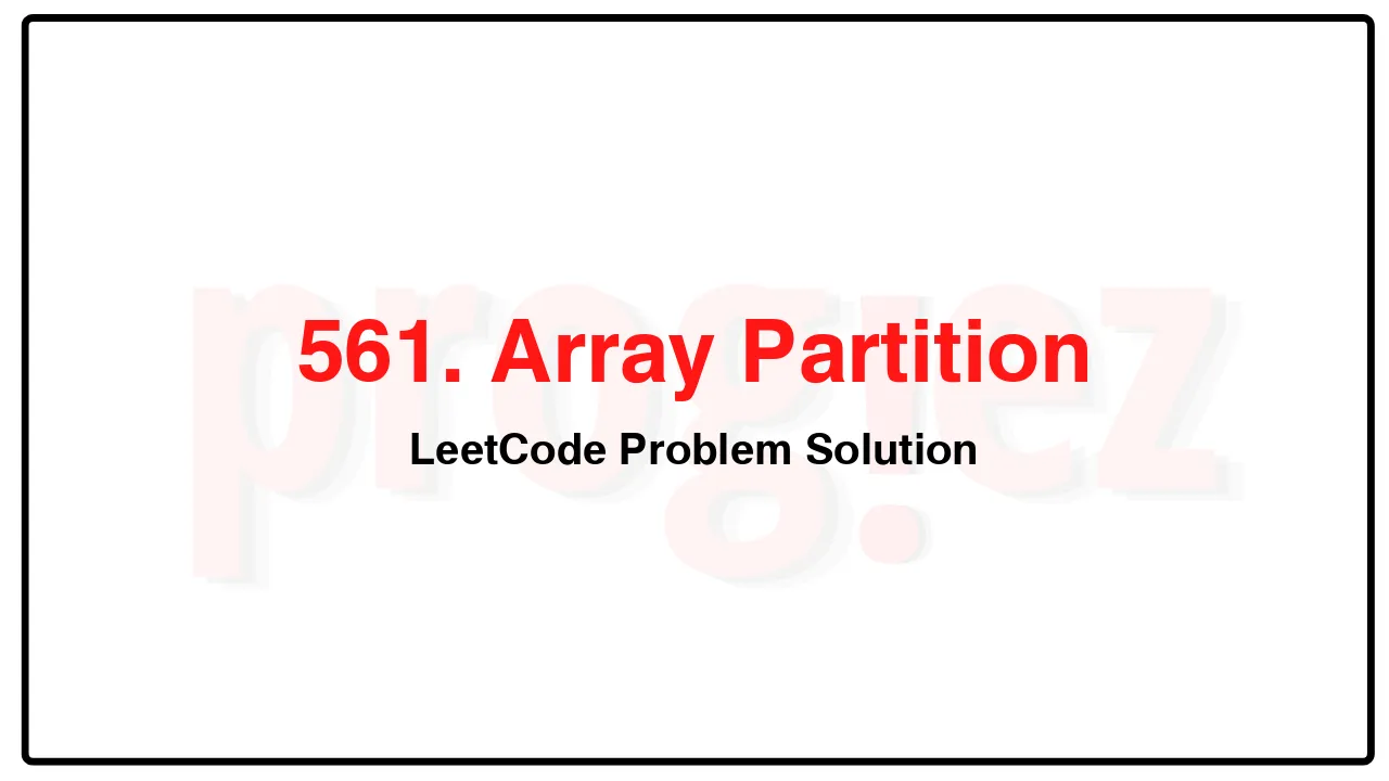 561. Array Partition LeetCode Solution image