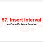 57-Insert-Interval-LeetCode-Problem-Solution