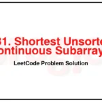 581-Shortest-Unsorted-Continuous-Subarray-LeetCode-Problem-Solution